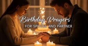 Birthday Prayers for Spouse and Partner