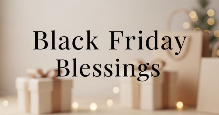 Black Friday Blessings, Prayers, Quotes, and Lovely Wishes