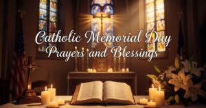 Catholic Memorial Day Prayers and Blessings