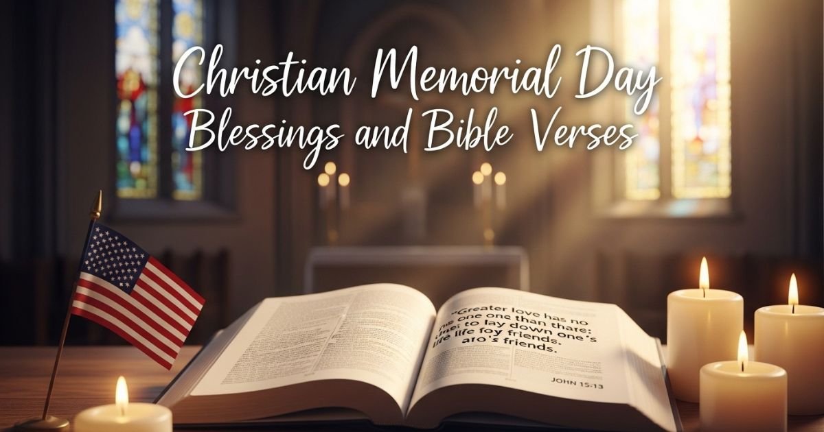 Christian Memorial Day Blessings and Bible Verses