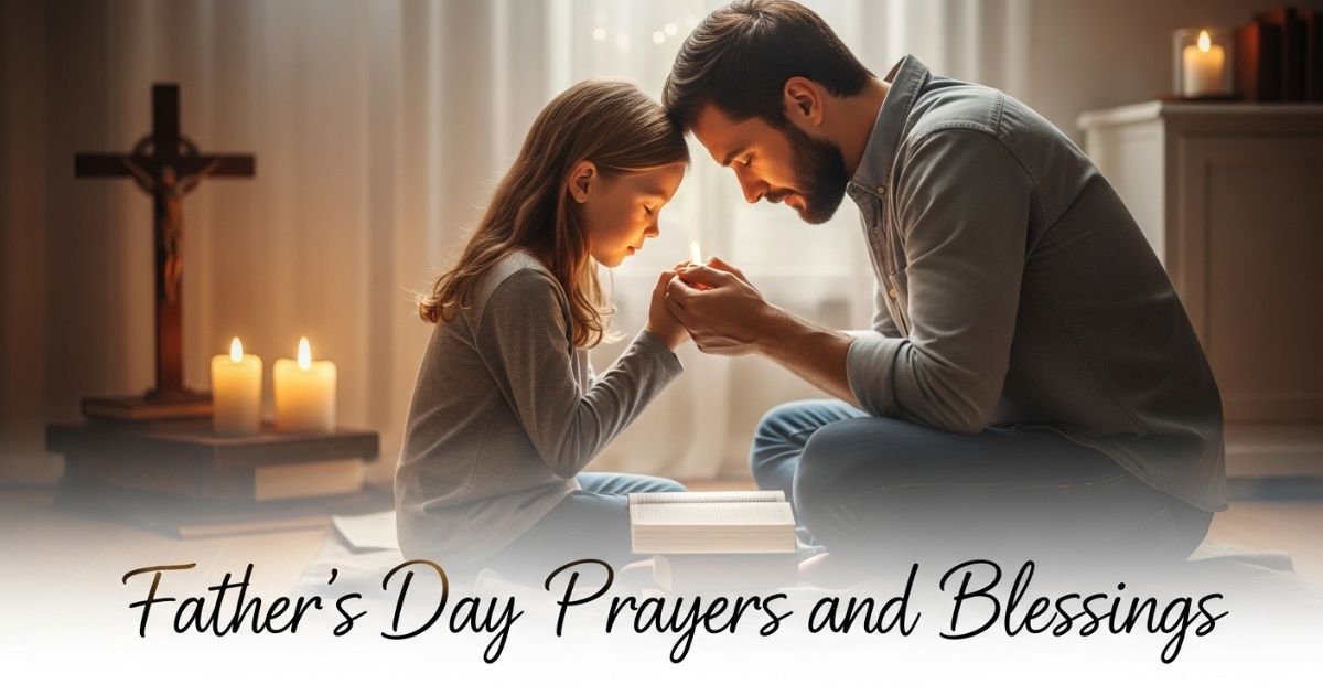 Father's Day Prayers and Blessings