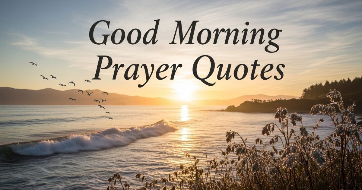 Good Morning Prayer Quotes
