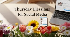 Thursday Blessings for Social Media
