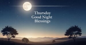 Thursday Good Night Blessings