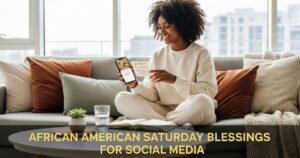 African American Saturday Blessings for Social Media
