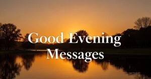 Good Evening Messages