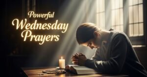 Powerful Wednesday Prayers
