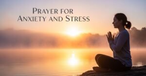 Prayer for Anxiety and Stress
