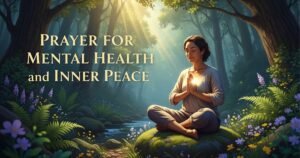 Prayer for Mental Health and Inner Peace