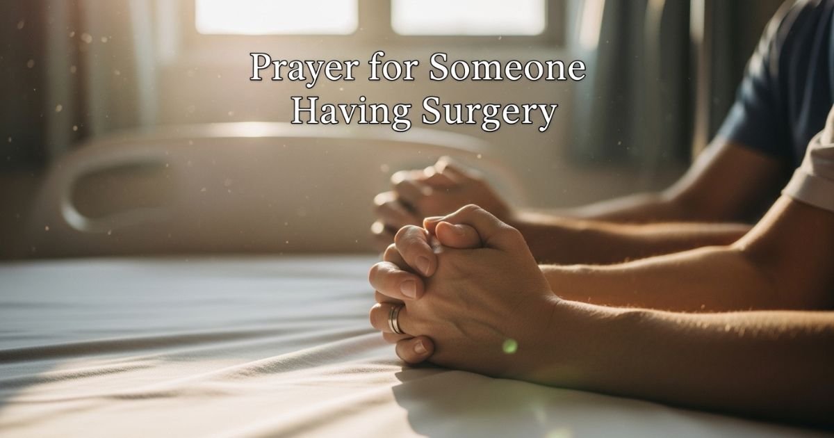 Prayer for Someone Having Surgery