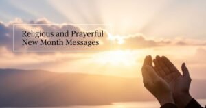 Religious and Prayerful New Month Messages