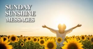 Sunday Sunshine Messages