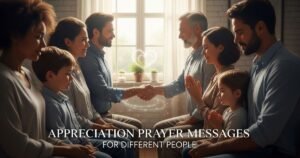 Appreciation Prayer Messages for Different People