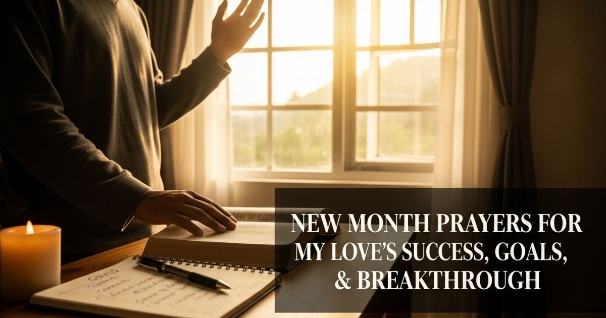 New Month Prayers for My Love's Success, Goals & Breakthrough
