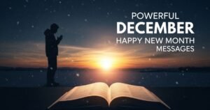 Powerful December Happy New Month Messages