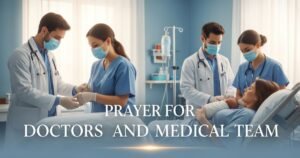 Prayer for Doctors and Medical Team