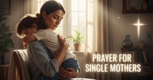 Prayer for Single Mothers