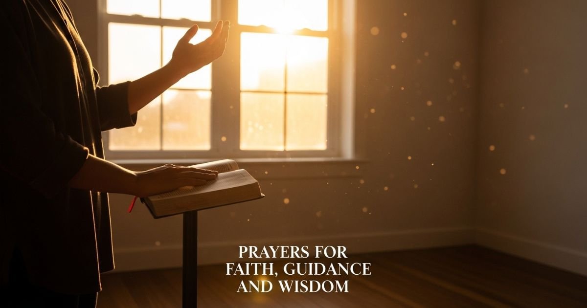 Prayers for Faith, Guidance, and Wisdom