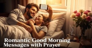 Romantic Good Morning Messages with Prayer