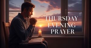 Thursday Evening Prayer