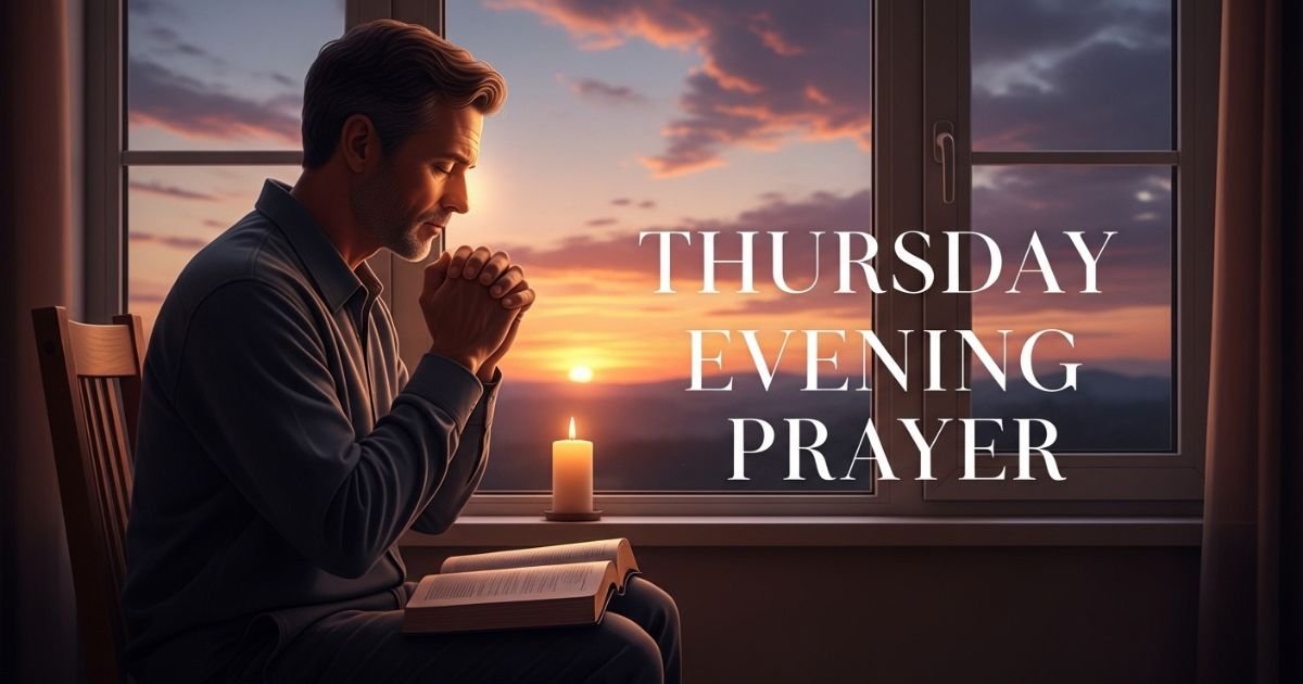Thursday Evening Prayer