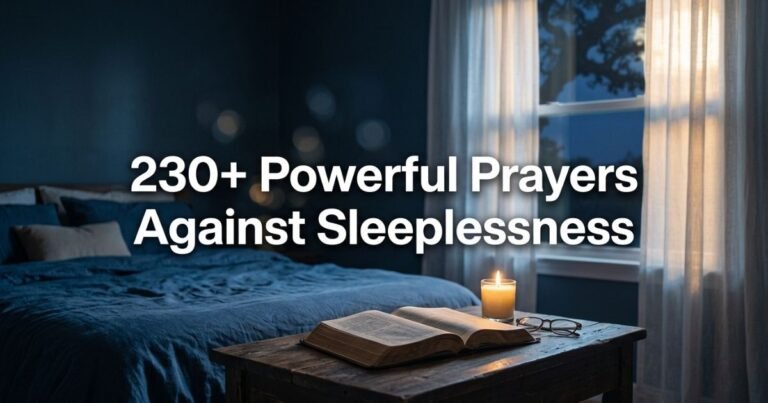 230+ Powerful Prayers Against Sleeplessness
