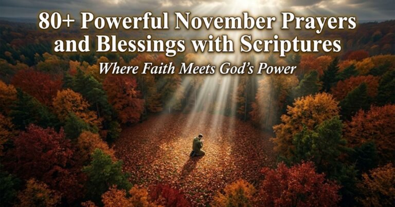 80+ Powerful November Prayers and Blessings with Scriptures
