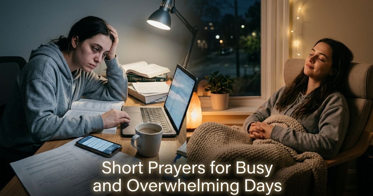 Short Prayers for Busy and Overwhelming Days